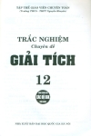 TRẮC NGHIỆM CHUYÊN ĐỀ GIẢI TÍCH LỚP 12 (Dùng chung cho các bộ SGK hiện hành)